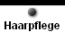 Haarpflege