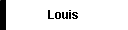 Louis