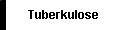 Tuberkulose